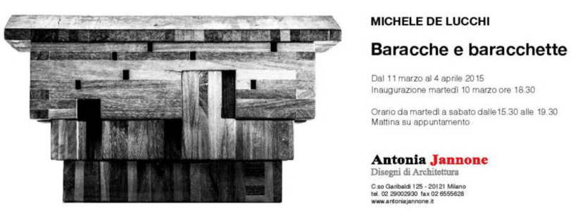 Ausstellung Michele De Lucchi Baracche e Baracchette Mailand
