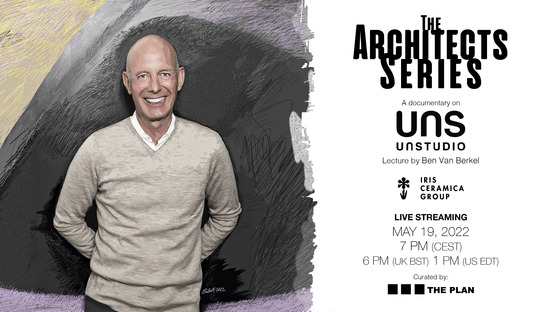 UNStudio und Ben van Berkel zu Gast bei The Architects Series
