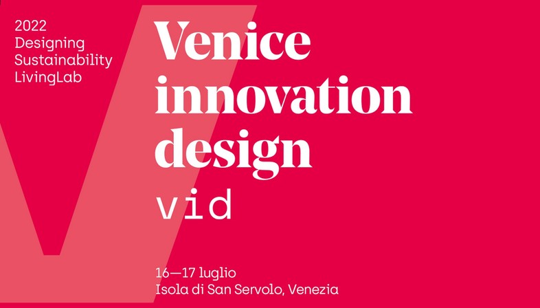 VID Venice Innovation Design dritte Ausgabe
