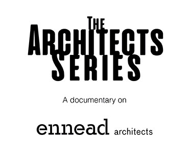 The Architects Series - A Documentary on: Ennead 